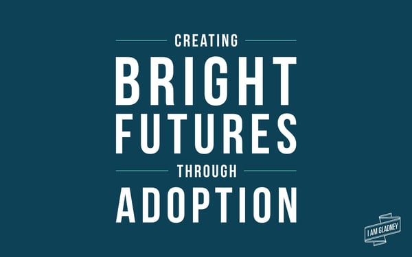 Creating Bright Futures Through Adoption